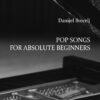 Pop songs for absolute beginners: 11 Piano Transcriptions